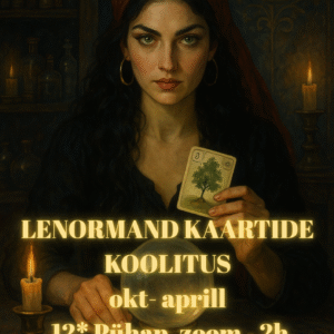 „Lenormand algajate kursus 2025 (Zoom, online koolitus)“